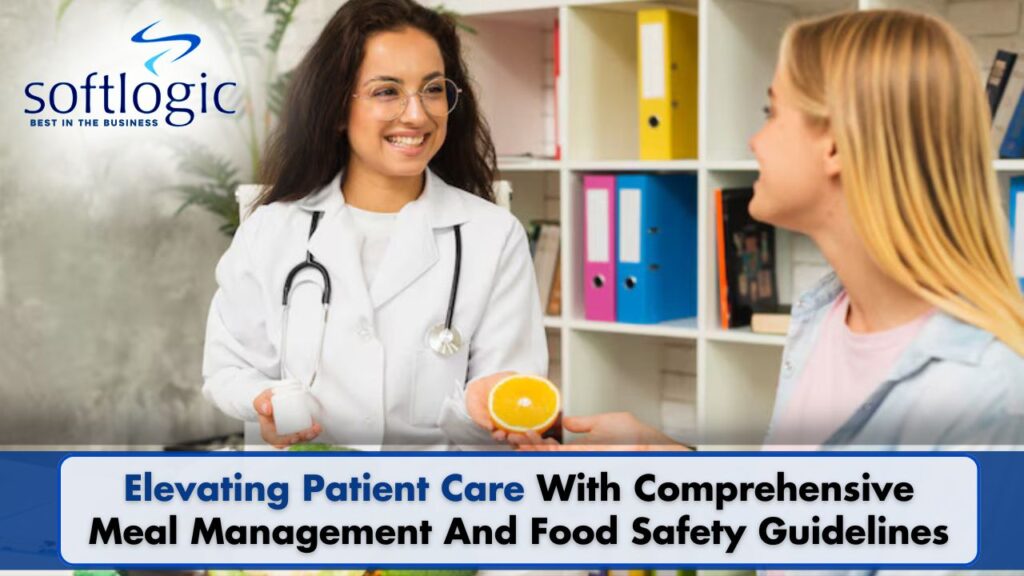 Elevating Patient Care Meal Management & Food Safety