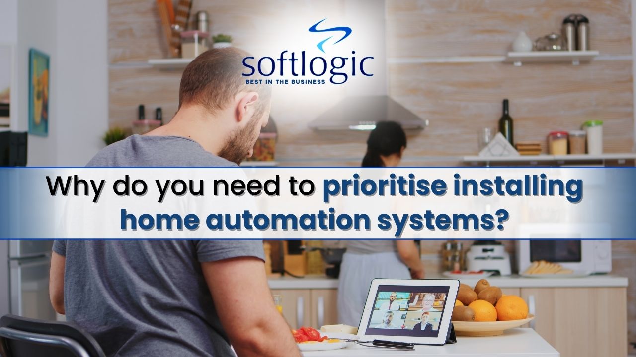 Why Home Automation Systems Are a Must-Have Today